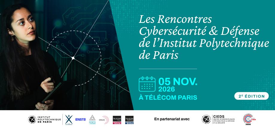 Les Rencontres Cybersécurité et Défense 2026 de l’Institut Polytechnique de Paris